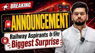 Thumbnail: SURPRISE : GOOD NEWS FOR RAILWAY ASPIRANTS | RRB NTPC AND GROUP D   @RAILWAYABHASSAINI 