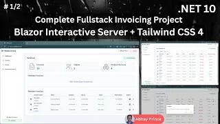 Thumbnail: # 1 of 2 Build Fullstack Invoicing App using Blazor Server + Tailwind 4 in .NET 10 by Abhay Prince