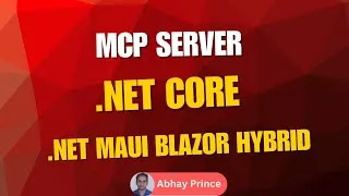 Thumbnail: Implement MCP Server (and MCP Client) in Asp.Net Core in .NET 9 by Abhay Prince