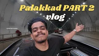 Thumbnail: PALAKKAD PART 2 TRAVEL VLOG | THIS PLACE IS PEACE 😍
