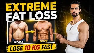 Thumbnail: EXTREME Fat Loss Plan (Lose 10 Kg Fast) | Full Diet & Workout