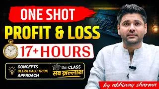 Thumbnail: Complete Profit and Loss One Shot | Baisc to Advance | Ultra Calc Maths Tricks By Abhinay Sharma