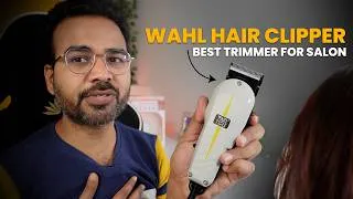 Thumbnail: Best Hair Clipper For Home & Salon | WAHL Hair Clipper Review | Amazon Great Freedom Sale
