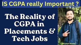 Thumbnail: Is CGPA Really Important ? The Truth Nobody Tells You 