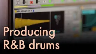 Thumbnail: How to sequence, sculpt, and mix R&B drums