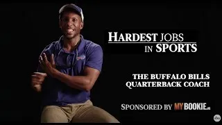 Thumbnail: Buffalo Bills QB Coach | Hardest Jobs In Sports (Presented by MyBookie)