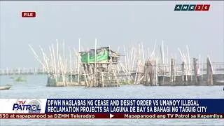Thumbnail: DPWH naglabas ng cease and desist order vs umano'y illegal reclamation projects sa Laguna de Bay