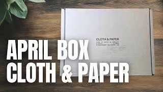 Thumbnail: April Cloth & Paper Sub Box | Subscription Unboxing