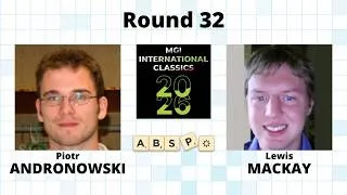 Thumbnail: 2026 MGI Scrabble Classics, Round 32: Piotr Andronowski vs Lewis Mackay