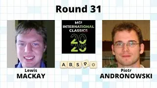 Thumbnail: 2026 MGI Scrabble Classics, Round 31: Lewis Mackay vs Piotr Andronowski