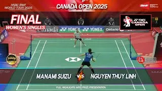 Thumbnail: Final - WS | Canada Open 2025 | Manami Suizu vs Nguyen Thuy Linh | Highlights