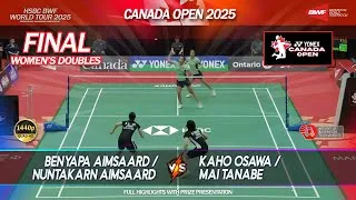 Thumbnail: Final - WD | Canada Open 2025 | Benyapa Aimsaard / Nuntakarn Aimsaard vs Kaho Osawa / Mai Tanabe