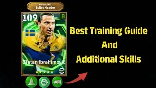Thumbnail: Zlatan Ibrahimovic📈 Best Training Guide, Additional Skills,Booster, Max Level, Player Progression