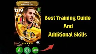Thumbnail: 109 Hazard 💀Best Training Guide, Additional Skills,Booster, Max Level, Player Progression eFootball