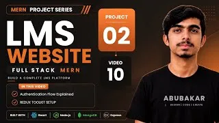Thumbnail: Full Stack LMS Website | Redux Toolkit Setup & Authentication Flow | Project 02 Video 10