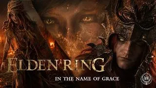 Thumbnail: Elden Ring Cinematic | In the Name of Grace | A Tribute to Messmer