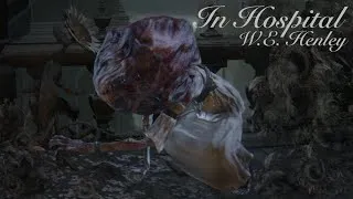 Thumbnail: Poetry in the Research Hall | In Hospital by W.E. Henley - Bloodborne ASMR