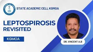 Thumbnail: Leptospirosis – Revisited  |  KGMOA Webinar 2026