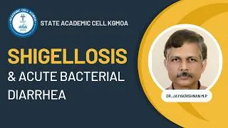 Thumbnail: Shigellosis & Acute Bacterial Diarrhea | Early Recognition & Rational Antibiotic Use | KGMOA Webinar