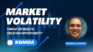 Thumbnail: Market Volatility: Threat or Wealth Creation Opportunity? | KGMOA Webinar