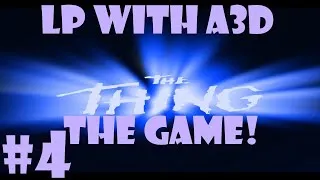 Thumbnail: A3D's Stream Archive: The Thing – The Game Part #4/4
