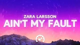 Thumbnail: Zara Larsson - Ain't My Fault (Lyrics)