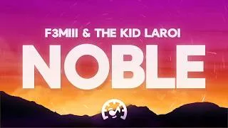 Thumbnail: F3miii - Noble (Lyrics) ft. The Kid LAROI