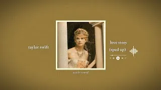 Thumbnail: taylor swift - love story (taylor's version) (sped up) | accelo-sound 