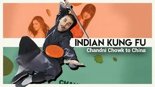 Thumbnail: An Indian Kung Fu Movie? | Chandni Chowk to China