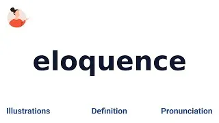 Thumbnail: ELOQUENCE - Meaning and Pronunciation