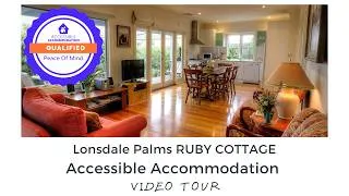 Thumbnail: Accessible Accommodation Ruby Cottage at Lonsdale Palms