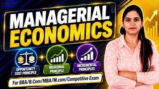 Thumbnail: Managerial Economics Principle | Marginal Principle | Incremental Principles | Opportunity Cost |