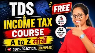 Thumbnail: FREE TDS & Income Tax Course 2026 | Complete Practical Training | Salary & Other Than Salary TDS