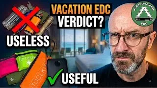 Thumbnail: Is Your EDC Gear Useless on Vacation?