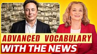 Thumbnail: Learn Advanced English Vocabulary & Pronunciation from the News | Elon Musk Becomes a Trillionaire