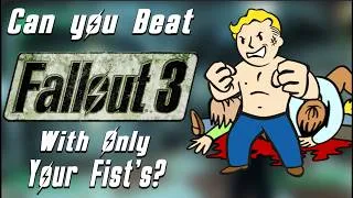 Thumbnail: Can you Beat Fallout 3 with your Bare Hands?
