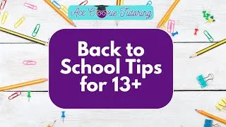 Thumbnail: Back to School Tips for Middle School, High School, and College | Academic Tips from a Tutor