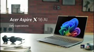 Thumbnail: Acer Aspire X 16 AI | Work, Create, and Play on One Device