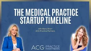 Thumbnail: The Medical Practice Startup Timeline