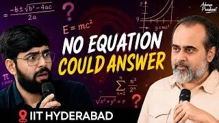 Thumbnail: A Physics Student Wanted Certainty. He Got Something Scarier || Acharya Prashant, IIT Hyderabad
