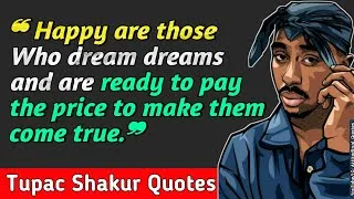 Thumbnail: Tupac Shakur Quotes || 2Pac Quotes || Pac Quotes || Tupac Quotes