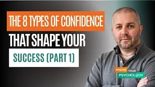 Thumbnail: The 8 Types of Confidence that Shape Your Success (Pt 1)