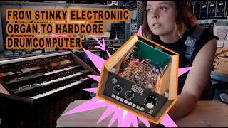 Thumbnail: From STINKY Electronic Organ To HARDCORE Drumcomputer!