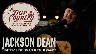 Thumbnail: Jackson Dean - "Keep the Wolves Away" (ACM Presents OUR COUNTRY)