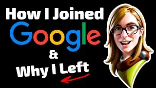 Thumbnail: How I Joined Google, and Why I Left