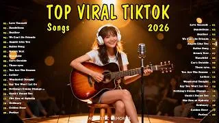 Thumbnail: TikTok Viral Songs 2026 💞🎵 || Beautiful Love Songs 2026 💞🎵|| Dandelions, Heather, Ordinary