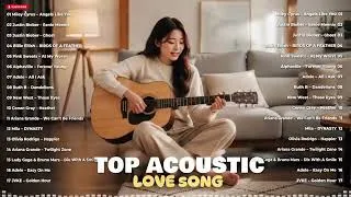 Thumbnail: Top Acoustic Love Song 2026 🍂🎧  Best TikTok Playlist 2026   Angles Like You, Ghost, Eenie Meenie