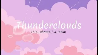 Thumbnail: LSD - Thunderclouds (Lyrics) ft Sia, Diplo, Labrinth