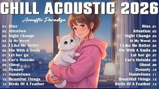 Thumbnail: Feel Good & Relax Playlist 🎶 Top Trending Pop Songs 2026 🌙 Acoustic Love Hits