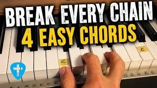 Thumbnail: Break Every Chain (Power in Name of Jesus) Easy 4 Chord Piano Lesson